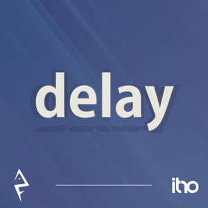 delay是什么意思
